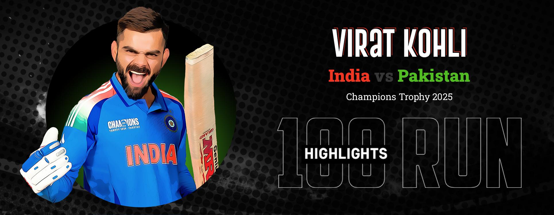 Virat Kohli's Unbeaten Century in India vs Pakistan Champions Trophy 2025 Highlights