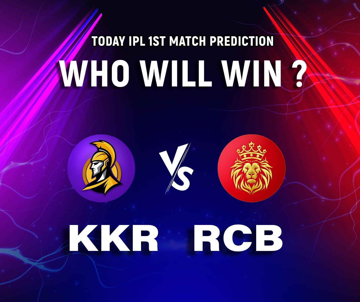 KKR vs RCB - Today IPL 1st Match Prediction: Who Will Win?